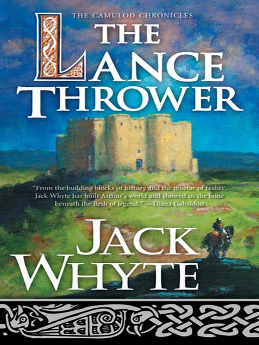 Title details for The Lance Thrower by Jack Whyte - Wait list